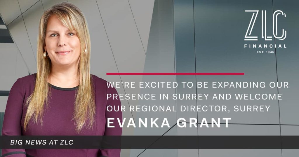 ZLC Announces Regional Director, Surrey - Evanka Grant